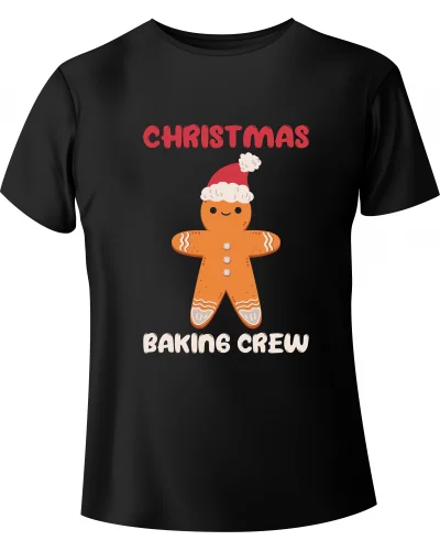 T-shirt Christmas Gingerbread "CHRISTMAS BAKING CREW" - BanByte.com