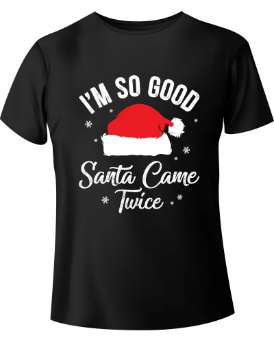 T-shirt Christmas Santa Claus "Santa Came Twice" - BanByte.com