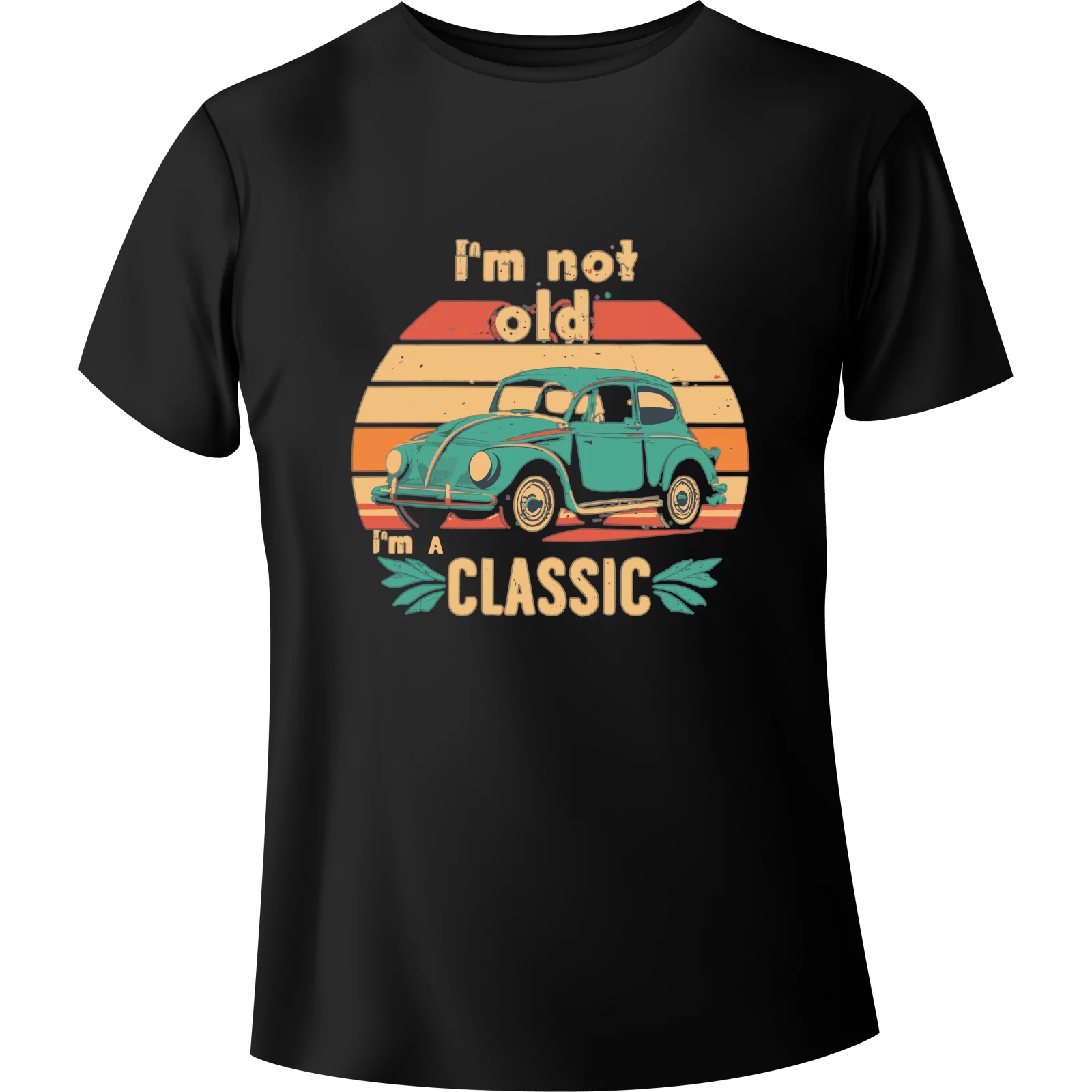 T-shirt "I'm not old, I'm a Classic"